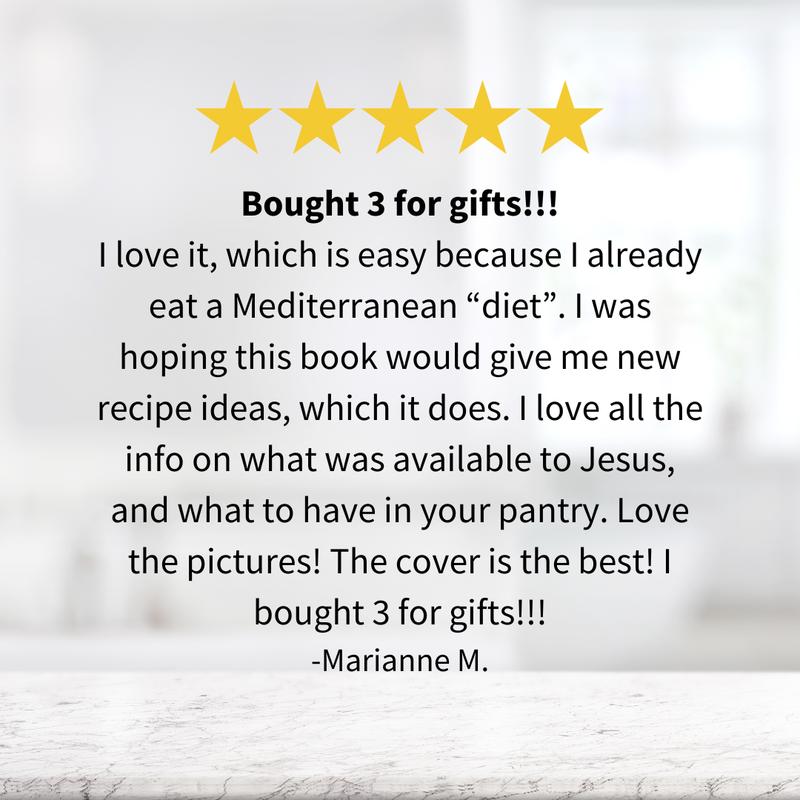 What Would Jesus Eat Cookbook: Eat Well. Feel Great. Live Longer.