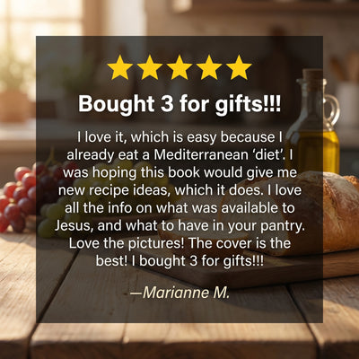 What Would Jesus Eat Cookbook: Eat Well. Feel Great. Live Longer.